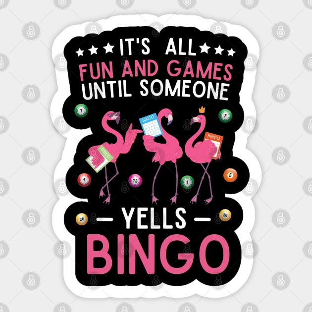 It's All Fun And Games Until Someone Yells Bingo Sticker by JustBeSatisfied